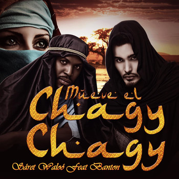 Sáret Waloó - Mueve el Chagy Chagy (feat. Banton)