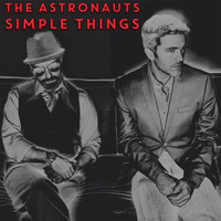 The Astronauts - Simple Things