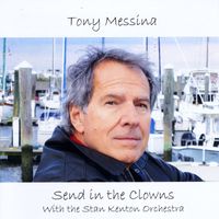 Tony Messina - Send in the Clowns