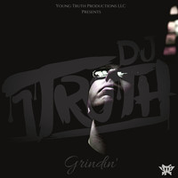 DJ 1truth - Grindin'