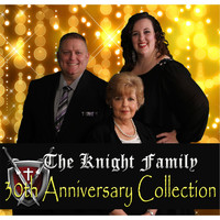 The Knight Family - 30th Anniversary Celebration