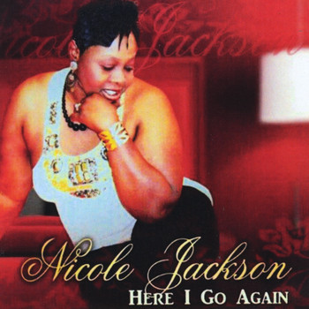 Nicole Jackson - Here I Go Again