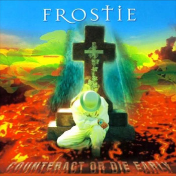 Frostie - Counteract Or Die Early