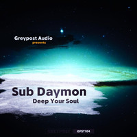 Sub Daymon - Deep Your Soul