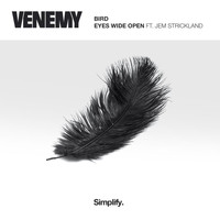 Venemy - Bird / Eyes Wide Open