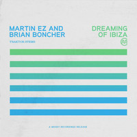 Martin EZ - Dreaming Of Ibiza