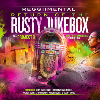 ReggiiMental - Return Of The RustyJukebox