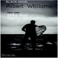 Albert Williams - Black Wave