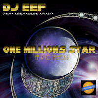 DJ EEF - One Millions Star