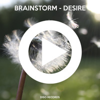 Brainstorm - Desire