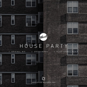 Wheats - House Party EP
