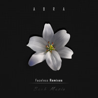 Abra - Faceless Remixes