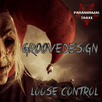 Groovedesign - Loose Control