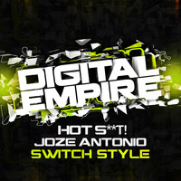 Hot Shit! & Joze Antonio - Switch Style