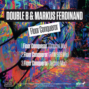 Double B & Markus Ferdinand - Floor Conqueror