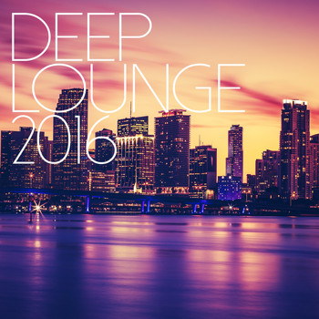 Various Artists - Deep Lounge 2016