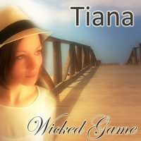 Tiana - Wicked Game 2016