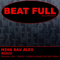 Miha Sav Alex - Bosco