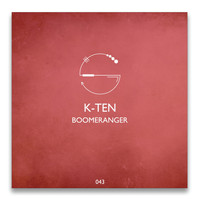 K-Ten - Boomeranger EP