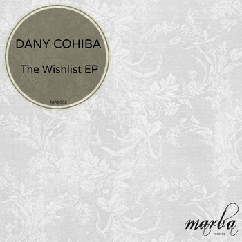 Dany Cohiba - The Wishlist EP