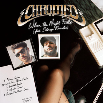 Chromeo - When The Night Falls (Remixes) - EP