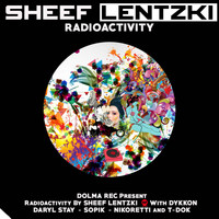 Sheef lentzki - Radioactivity LP