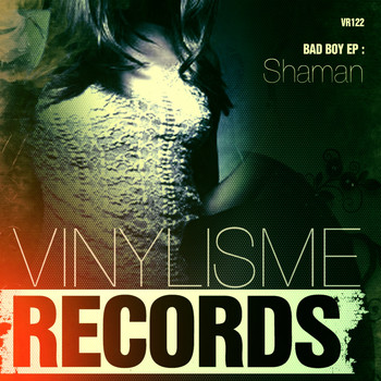 Shaman - Bad Boy EP