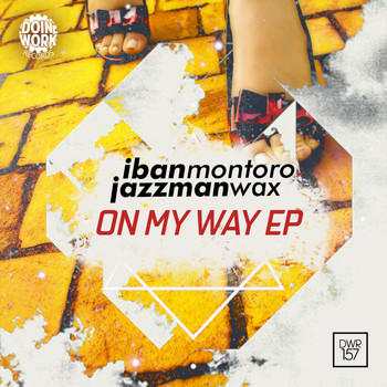 Iban Montoro, Jazzman Wax - On My Way EP