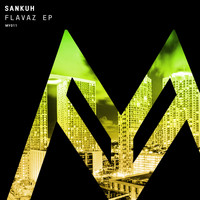 Sankuh - Flavaz EP