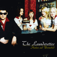 The Launderettes - Shaken and Disturbed