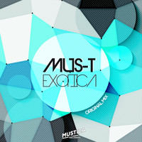 Mus-T - Exotica