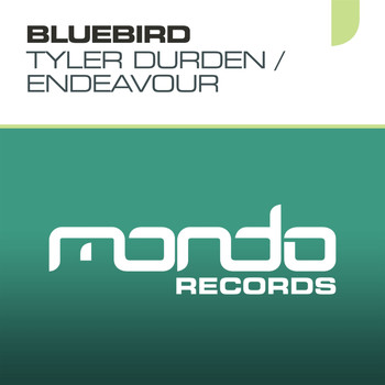 BlueBird - Tyler Durden EP