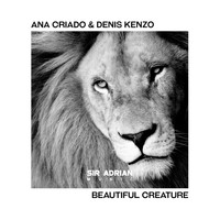 Ana Criado & Denis Kenzo - Beautiful Creature