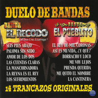 Banda El Recodo & Banda El Pueblito - Duelo de Bandas: 14 Trancazos Originales
