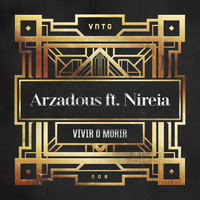 Arzadous ft. Nireia - Vivir O Morir