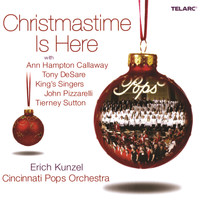 Erich Kunzel, Cincinnati Pops Orchestra - Christmastime Is Here