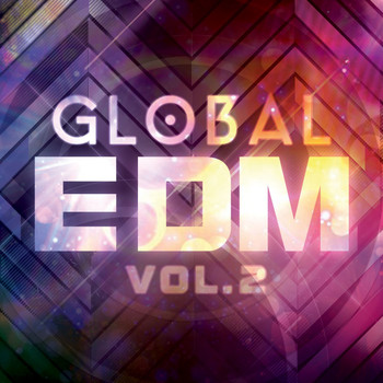 Various Artists - Global EDM, Vol. 2