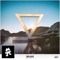 Melano - Don't Fight It