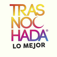 La Trasnochada - Lo Mejor 2010 - 2015