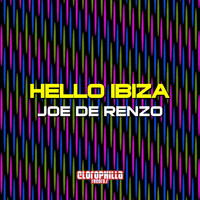 Joe De Renzo - Hello Ibiza