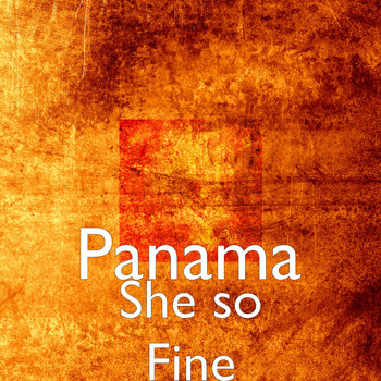 Panama - She so Fine
