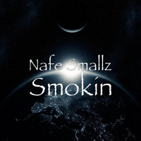 Nafe Smallz - Smokin