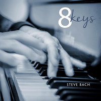 Steve Bach - 8 Keys