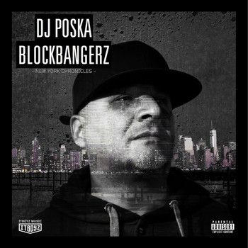 Dj Poska - Blockbangerz (Explicit)