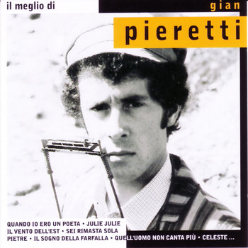 Gian Pieretti - Il meglio di Gian Pieretti