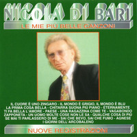 Nicola Di Bari - Le mie più belle canzoni