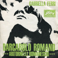 Gabriella Ferri - Barcarolo romano - Aritonelli Romaneschi