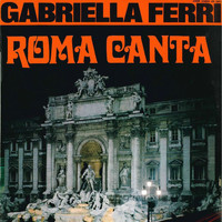 Gabriella Ferri - Roma canta