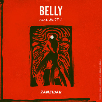 Belly - Zanzibar (Explicit)