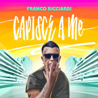 Franco Ricciardi - Capisce a me